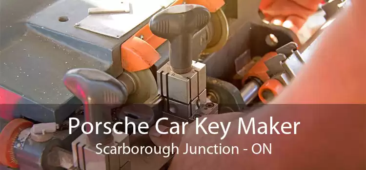 Porsche Car Key Maker Scarborough Junction - ON