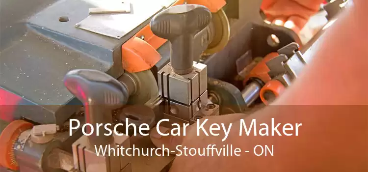 Porsche Car Key Maker Whitchurch-Stouffville - ON