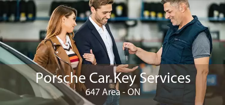 Porsche Car Key Services 647 Area - ON