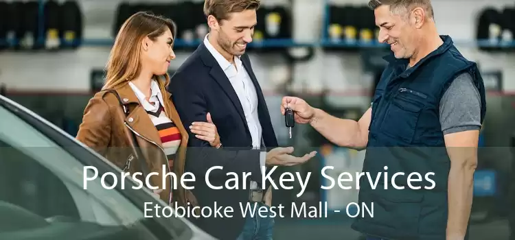Porsche Car Key Services Etobicoke West Mall - ON