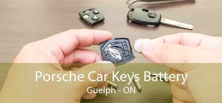 Porsche Car Keys Battery Guelph - ON