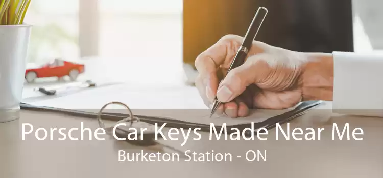 Porsche Car Keys Made Near Me Burketon Station - ON
