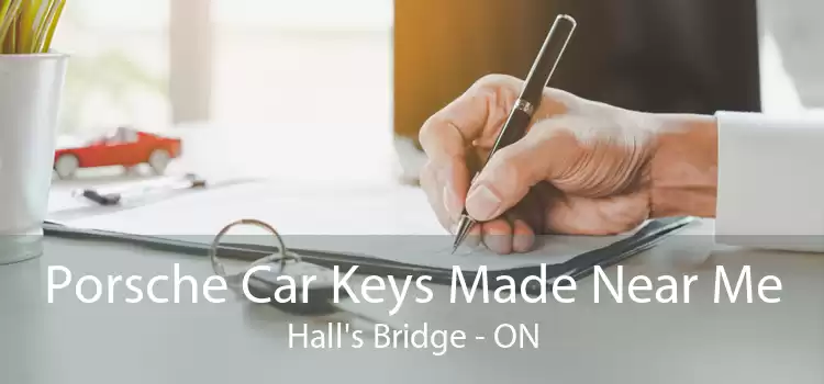 Porsche Car Keys Made Near Me Hall's Bridge - ON