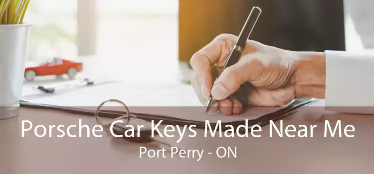 Porsche Car Keys Made Near Me Port Perry - ON