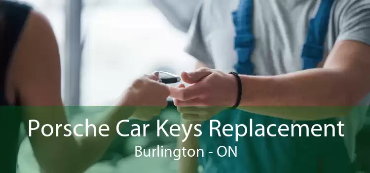Porsche Car Keys Replacement Burlington - ON