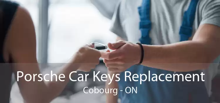 Porsche Car Keys Replacement Cobourg - ON