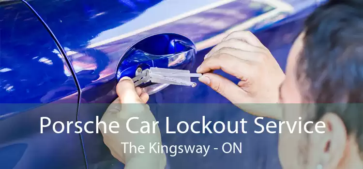 Porsche Car Lockout Service The Kingsway - ON