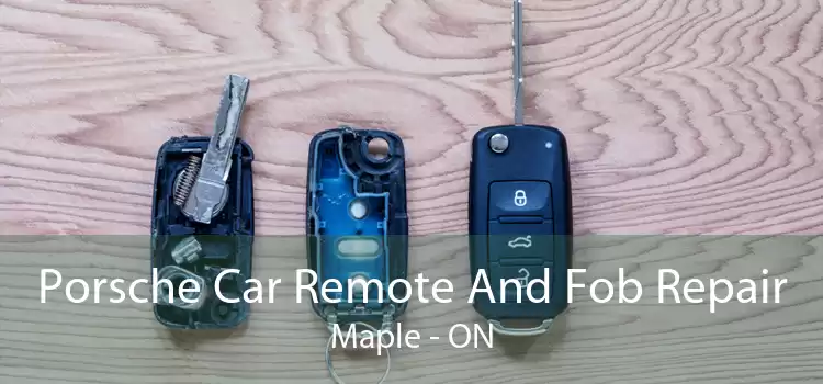 Porsche Car Remote And Fob Repair Maple - ON