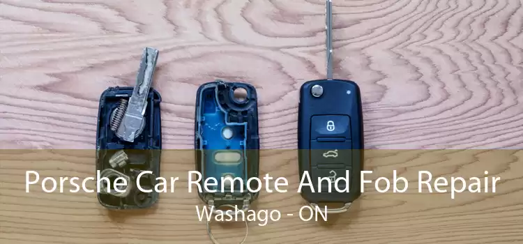 Porsche Car Remote And Fob Repair Washago - ON
