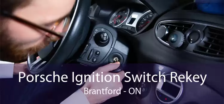 Porsche Ignition Switch Rekey Brantford - ON
