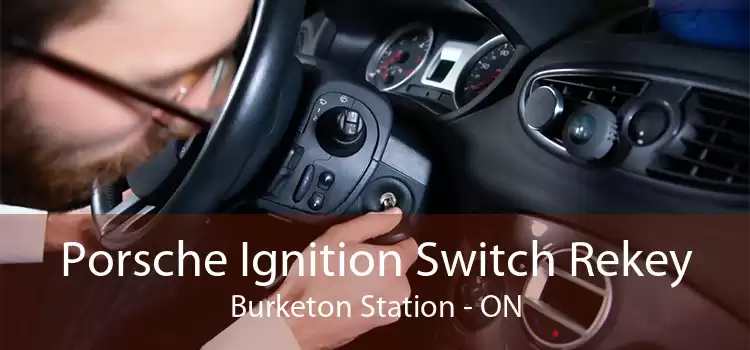 Porsche Ignition Switch Rekey Burketon Station - ON