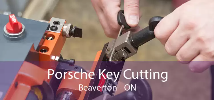 Porsche Key Cutting Beaverton - ON