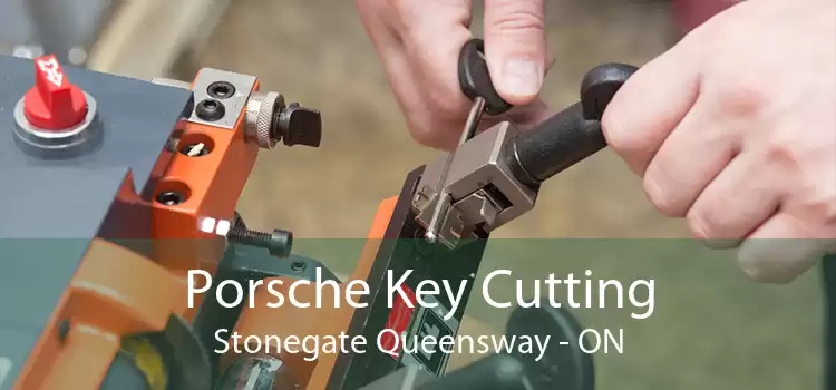 Porsche Key Cutting Stonegate Queensway - ON