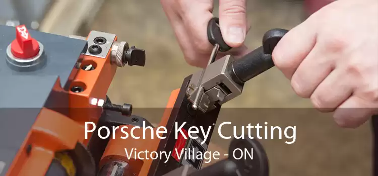 Porsche Key Cutting Victory Village - ON