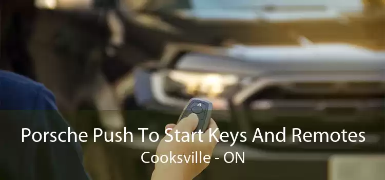 Porsche Push To Start Keys And Remotes Cooksville - ON