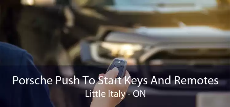 Porsche Push To Start Keys And Remotes Little Italy - ON