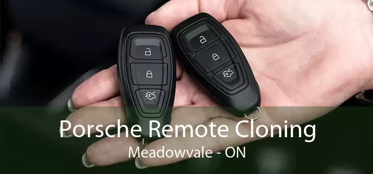 Porsche Remote Cloning Meadowvale - ON
