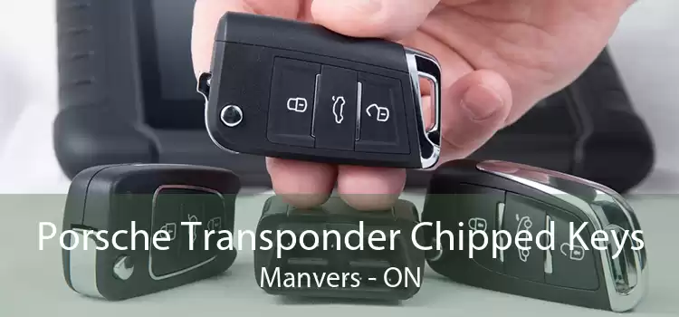 Porsche Transponder Chipped Keys Manvers - ON