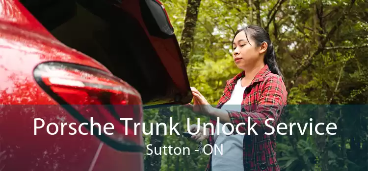 Porsche Trunk Unlock Service Sutton - ON