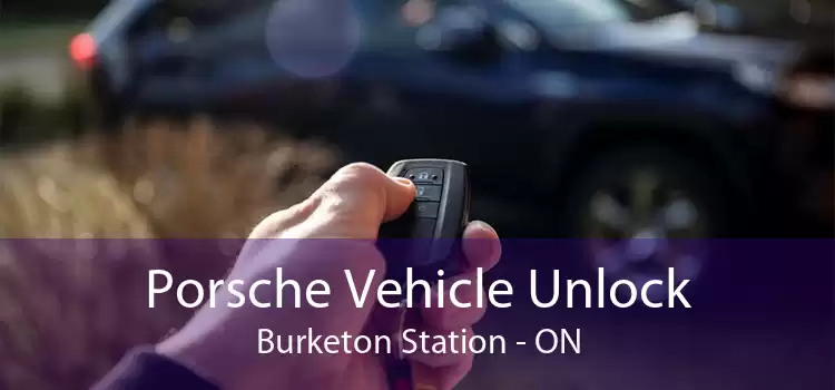Porsche Vehicle Unlock Burketon Station - ON