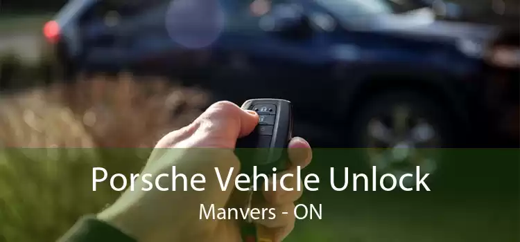 Porsche Vehicle Unlock Manvers - ON