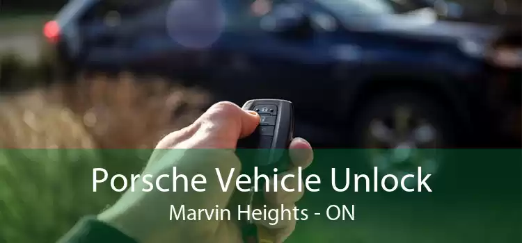 Porsche Vehicle Unlock Marvin Heights - ON