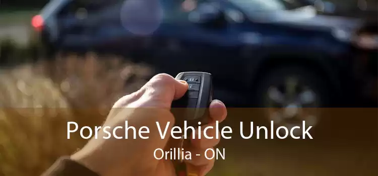 Porsche Vehicle Unlock Orillia - ON