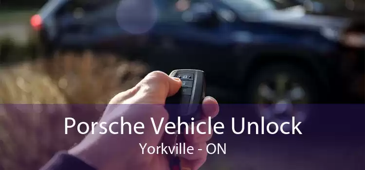 Porsche Vehicle Unlock Yorkville - ON
