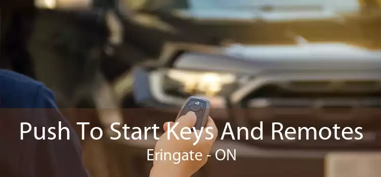 Push To Start Keys And Remotes Eringate - ON