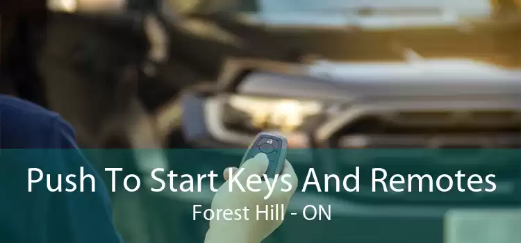 Push To Start Keys And Remotes Forest Hill - ON