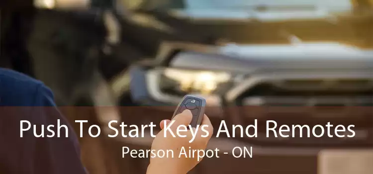 Push To Start Keys And Remotes Pearson Airpot - ON