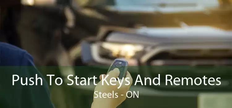 Push To Start Keys And Remotes Steels - ON