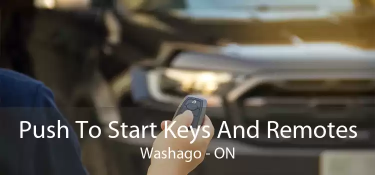Push To Start Keys And Remotes Washago - ON