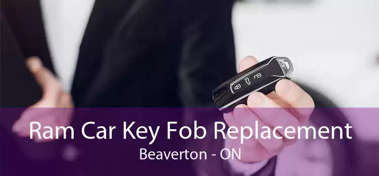 Ram Car Key Fob Replacement Beaverton - ON