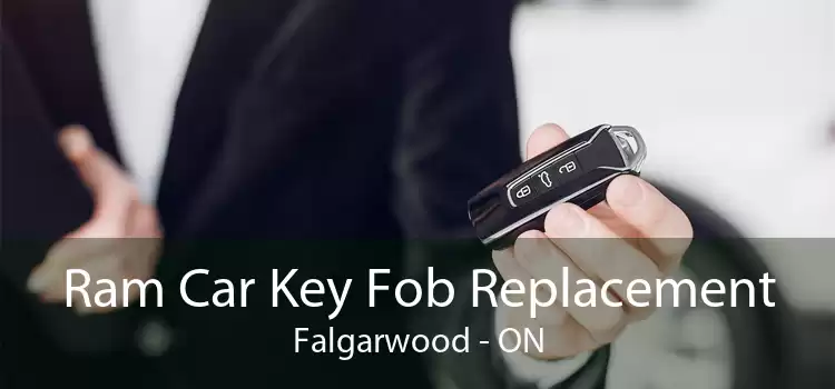 Ram Car Key Fob Replacement Falgarwood - ON