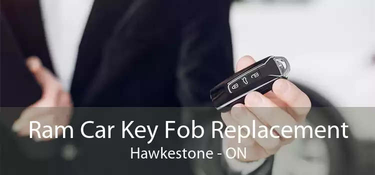 Ram Car Key Fob Replacement Hawkestone - ON