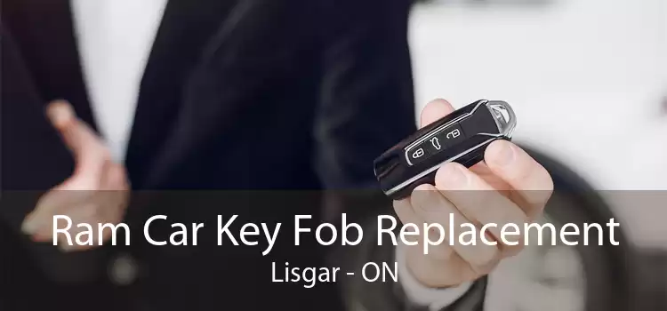 Ram Car Key Fob Replacement Lisgar - ON