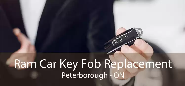 Ram Car Key Fob Replacement Peterborough - ON