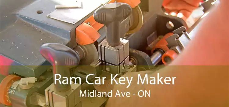 Ram Car Key Maker Midland Ave - ON
