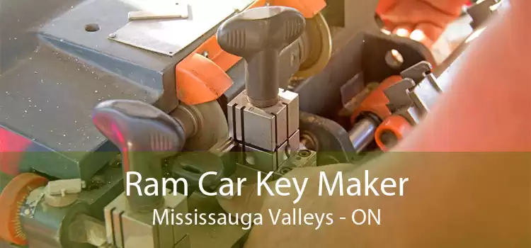 Ram Car Key Maker Mississauga Valleys - ON