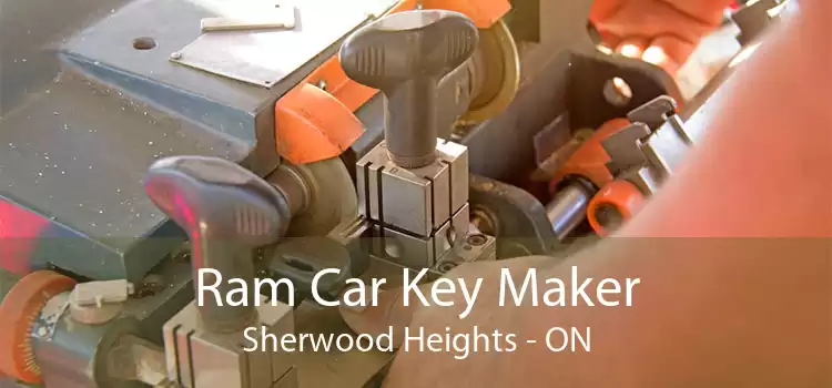 Ram Car Key Maker Sherwood Heights - ON