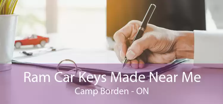 Ram Car Keys Made Near Me Camp Borden - ON