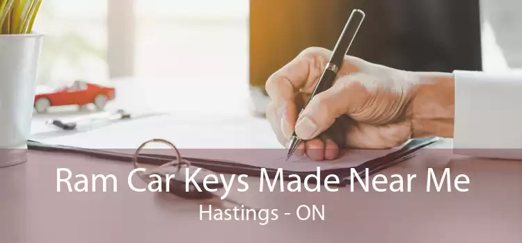 Ram Car Keys Made Near Me Hastings - ON