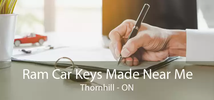 Ram Car Keys Made Near Me Thornhill - ON