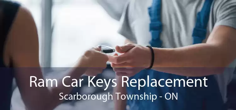 Ram Car Keys Replacement Scarborough Township - ON