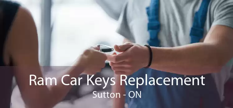 Ram Car Keys Replacement Sutton - ON
