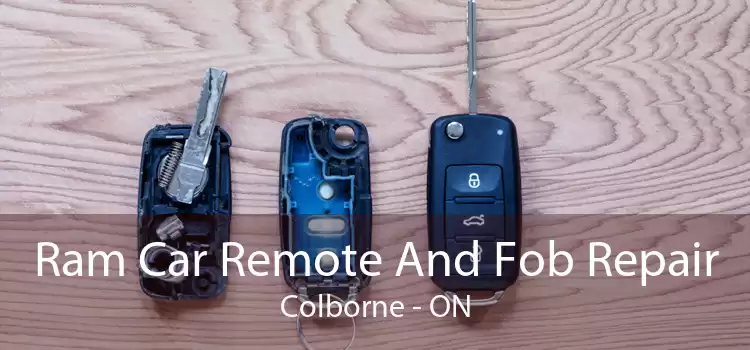 Ram Car Remote And Fob Repair Colborne - ON