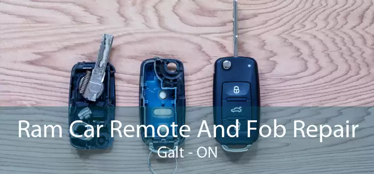 Ram Car Remote And Fob Repair Galt - ON