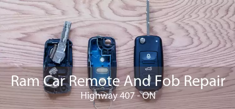 Ram Car Remote And Fob Repair Highway 407 - ON