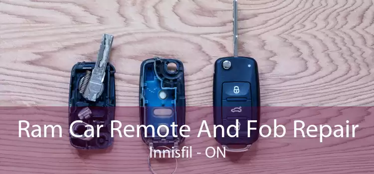 Ram Car Remote And Fob Repair Innisfil - ON